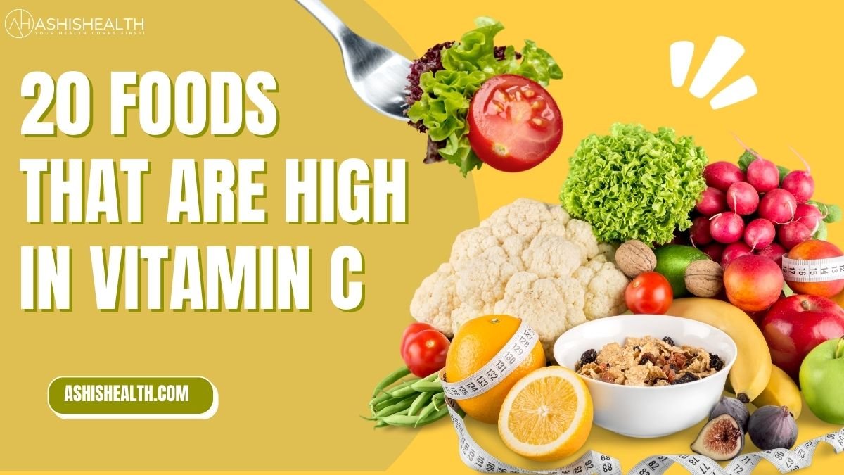 20 Foods That Are High in Vitamin C
