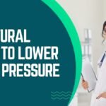15 Natural Ways to Lower Blood Pressure Lower Blood Pressure